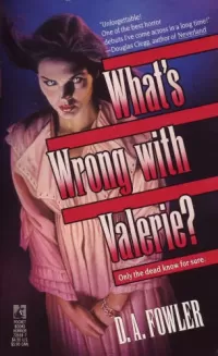 What's Wrong with Valerie? (What's Wrong with Valerie #1)