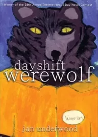 Day Shift Werewolf