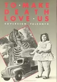 To Make Death Love Us
