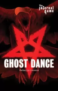 Ghost Dance (The Infernal Game #2)
