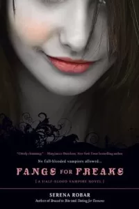 Fangs for Freaks (Colby Blanchard / Half-Blood Vampire #2)