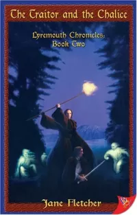The Traitor and the Chalice (Lyremouth Chronicles #2)
