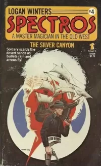 The Silver Canyon (Spectros: A Master Magician in the Old West #4)