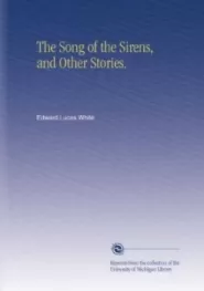 The Song of the Sirens and Other Stories