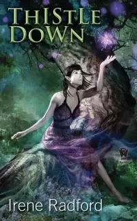 Thistle Down (The Pixie Chronicles #1)