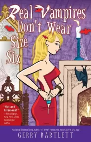 Real Vampires Don't Wear Size Six (Glory St. Claire / Real Vampires #7)