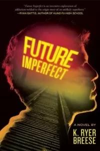 Future Imperfect (Future Imperfect #1)