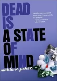 Dead Is a State of Mind (Dead Is #2)