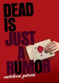 Dead Is Just a Rumor (Dead Is #4)