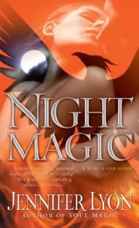 Night Magic (Wing Slayer Hunters #3)