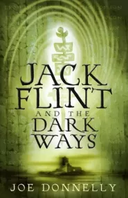 Jack Flint and the Dark Ways (Jack Flint #3)