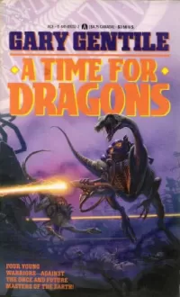 A Time for Dragons (The Time Dragons Trilogy #1)
