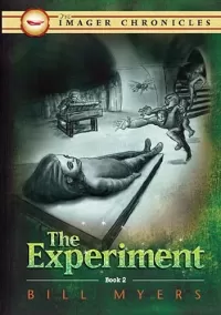 The Experiment (The Imager Chronicles #2)