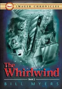 The Whirlwind (The Imager Chronicles #3)