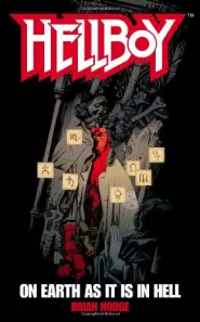Hellboy: On Earth as It Is in Hell