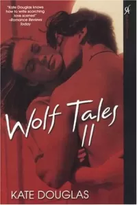 Wolf Tales II (Wolf Tales #2)