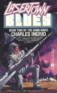 Lasertown Blues (The Sand Wars #2)