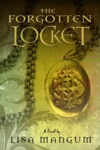 The Forgotten Locket (The Hourglass Door Trilogy #3)