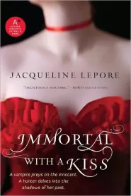 Immortal with a Kiss (Emma Andrews #2)