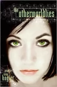 The Otherworldlies (The Otherworldlies #1)