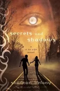 Secrets and Shadows (13 to Life #2)