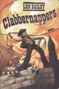 Clabbernappers (Danny Ray #1)