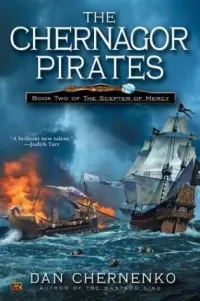 The Chernagor Pirates (The Scepter of Mercy #2)