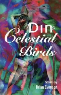 The Din of Celestial Birds