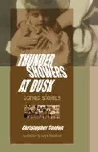 Thundershowers at Dusk: Gothic Stories