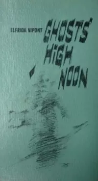 Ghosts' High Noon
