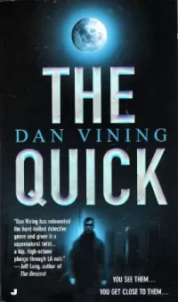 The Quick (Jimmy Miles Mysteries #1)