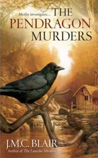 The Pendragon Murders (Merlin Investigates #3)