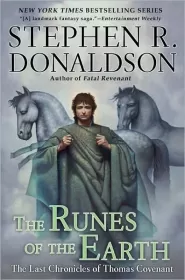 The Runes of the Earth (The Last Chronicles of Thomas Covenant #1)