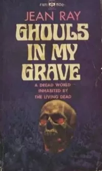Ghouls in My Grave