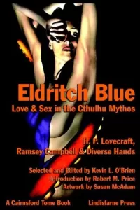 Eldritch Blue: Love & Sex in the Cthulhu Mythos