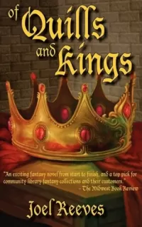 Of Quills and Kings