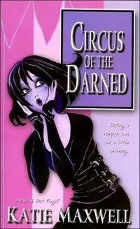 Circus of the Darned (Goth #2)