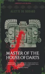 Master of the House of Darts (Obsidian and Blood #3)