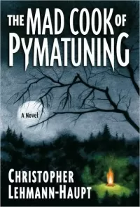 The Mad Cook of Pymatuning