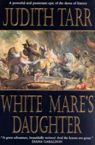 White Mare's Daughter (Epona #1)