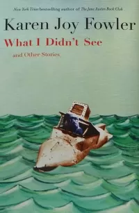 What I Didn't See and Other Stories