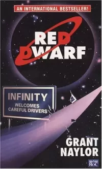 Infinity Welcomes Careful Drivers (Red Dwarf #1)