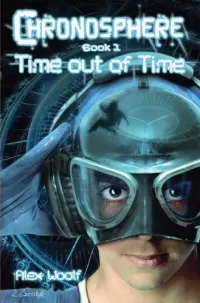 Time Out of Time (Chronosphere #1)