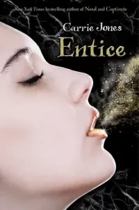 Entice (Need #3)