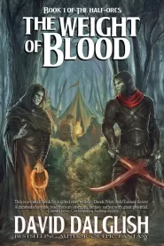 Weight of Blood (The Half-Orcs #1)