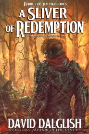 A Sliver of Redemption (The Half-Orcs #5)