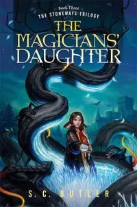 The Magicians' Daughter (The Stoneways Trilogy #3)