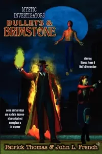 Bullets & Brimstone (Mystic Investigators)