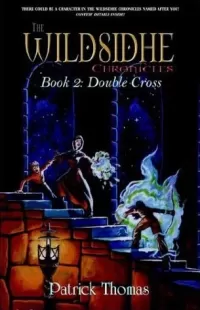 Double Cross (The Wildsidhe Chronicles #2)