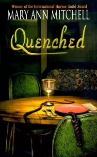 Quenched (Marquis de Sade #2)